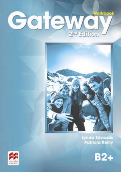 Cover for Patricia Reilly · Gateway 2nd Edition B2+ Workbook - Gateway 2nd edition (Paperback Book) [2 Revised edition] (2016)