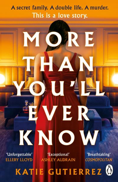 Cover for Katie Gutierrez · More Than You'll Ever Know: The suspenseful and heart-pounding Radio 2 Book Club pick (Taschenbuch) (2023)