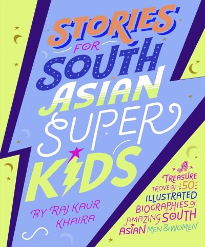 Cover for Raj Kaur Khaira · Stories for South Asian Superkids (Hardcover Book) (2025)