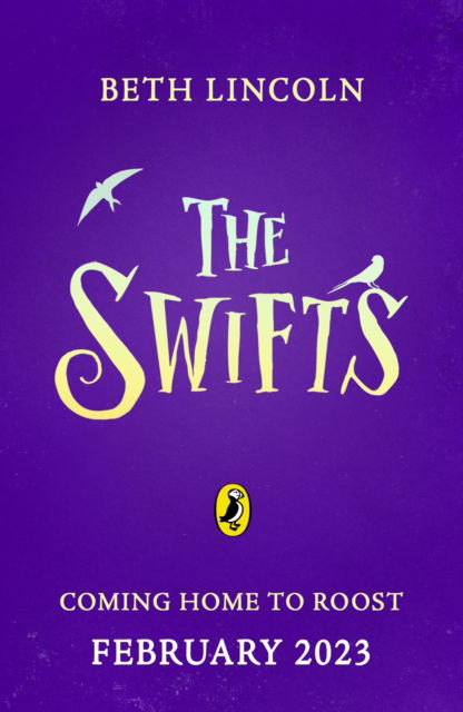 Cover for Beth Lincoln · The Swifts - The Swifts (Hardcover Book) (2023)