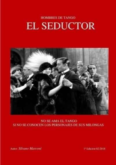Cover for Silvano Marconi · Hombres de Tango-El Seductor (Book) (2018)