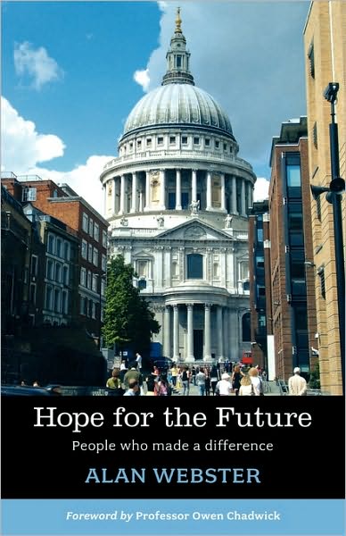 Cover for Alan Webster · Hope for the Future: People Who Made a Difference (Taschenbuch) (2008)