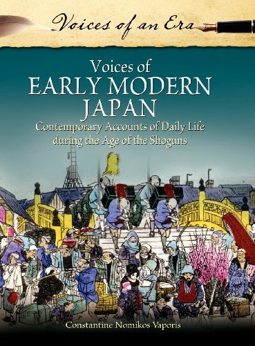 Cover for Constantine Nomikos Vaporis · Voices of Early Modern Japan: Contemporary Accounts of Daily Life during the Age of the Shoguns - Voices of an Era (Innbunden bok) (2012)