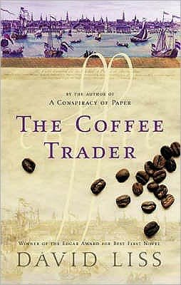 Cover for David Liss · The Coffee Trader (Taschenbuch) (2003)