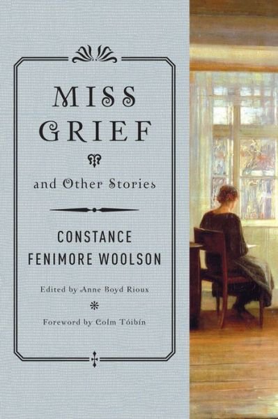 Cover for Constance Fenimore Woolson · Miss Grief and Other Stories (Pocketbok) (2016)