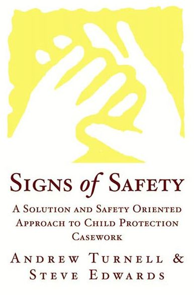 Cover for Steve Edwards · Signs of Safety: A Solution and Safety Oriented Approach to Child Protection Casework (Hardcover Book) (1999)