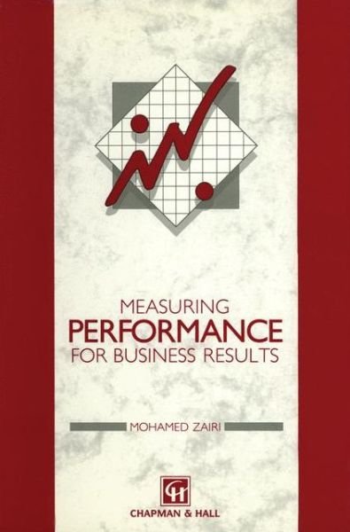 Cover for M. Zairi · Measuring Performance for Business Results (Gebundenes Buch) (1994)