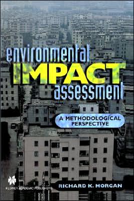 Cover for Richard K. Morgan · Environmental Impact Assessment: A Methodological Approach (Paperback Book) [1998 edition] (1999)