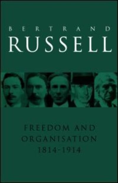 Cover for Bertrand Russell · Freedom and Organisation, 1814-1914 (Paperback Bog) (2001)