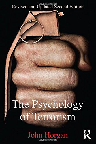 Cover for Horgan, John G. (Georgia State University, USA) · The Psychology of Terrorism - Political Violence (Hardcover Book) (2014)