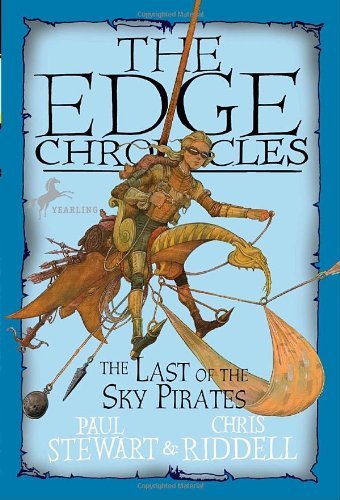 Cover for Chris Riddell · Edge Chronicles: the Last of the Sky Pirates (The Edge Chronicles) (Pocketbok) [Reprint edition] (2009)