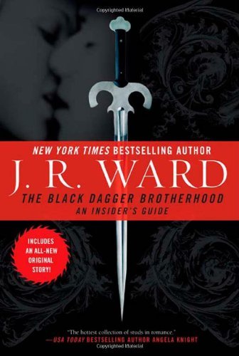 Cover for J.r. Ward · The Black Dagger Brotherhood: an Insider's Guide (Paperback Book) (2008)