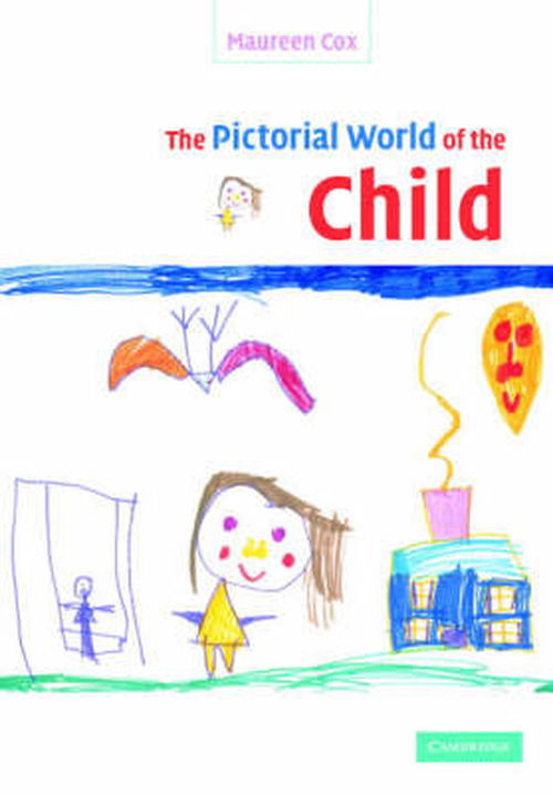 Cover for Cox, Maureen (University of York) · The Pictorial World of the Child (Hardcover Book) (2005)