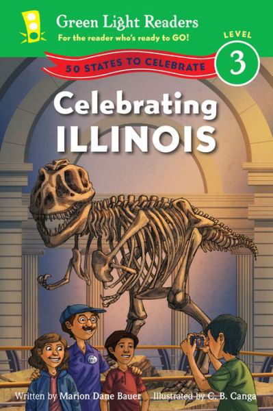 Celebrating Illinois: 50 States to Celebrate (Green Light Readers Level 3) - Marion Dane Bauer - Książki - HMH Books for Young Readers - 9780544129009 - 10 czerwca 2014