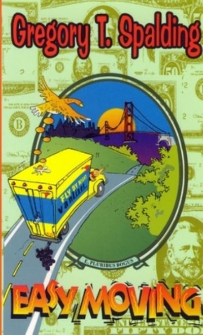 Cover for Gregory T. Spalding · Easy Moving (Book) (2009)