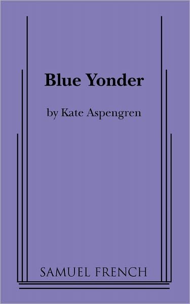 Cover for Kate Aspengren · Blue Yonder (Pocketbok) (2010)