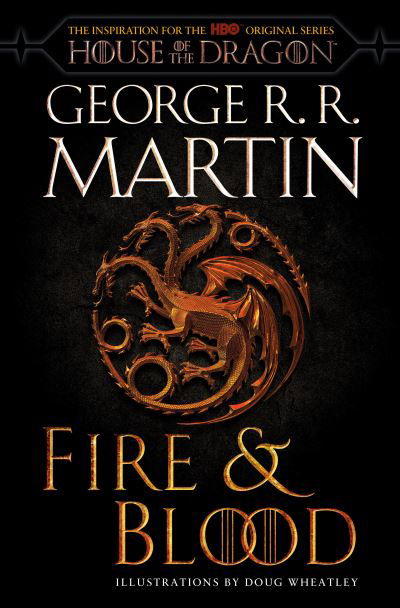 Cover for George R. R. Martin · Fire &amp; Blood (Paperback Book) [Hbo Tie-In edition] (2022)