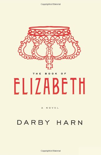 Cover for Mr. Darby Gavin Harn · The Book of Elizabeth (Paperback Book) (2011)