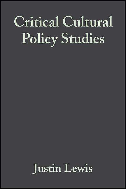 Cover for J Lewis · Critical Cultural Policy Studies: A Reader (Paperback Book) (2002)