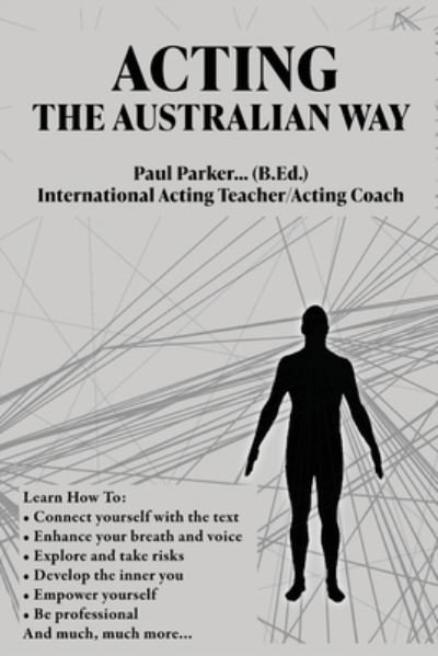 Cover for Paul Parker · Acting The Australian Way (Taschenbuch) (2022)