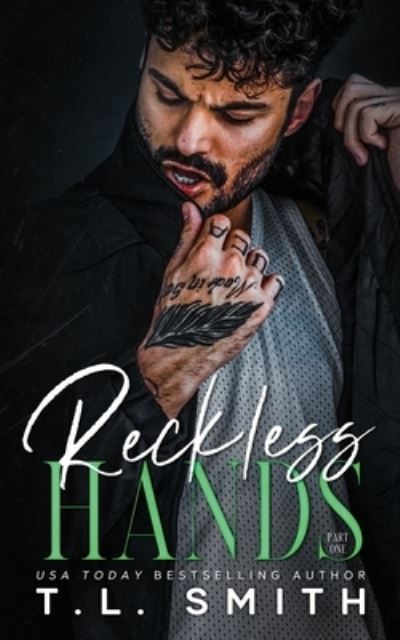 Cover for T.L. Smith · Reckless Hands (Paperback Book) (2022)