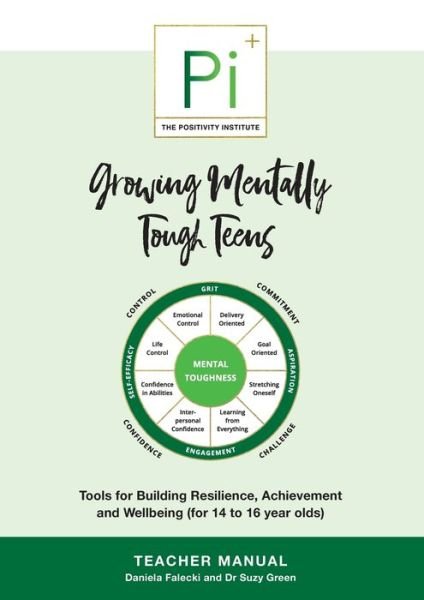 Cover for Daniela Falecki · Growing Mentally Tough Teens (Teacher Manual): Tools for Building Resilience, Achievement and Wellbeing (for 14 to 16 year olds) (Paperback Book) (2019)