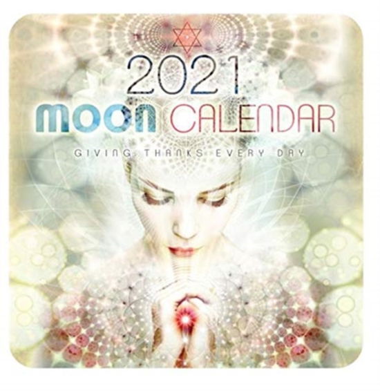 Cover for Moon Calendar 2021: Giving Thanks Every Day (Spiral Book) (2020)