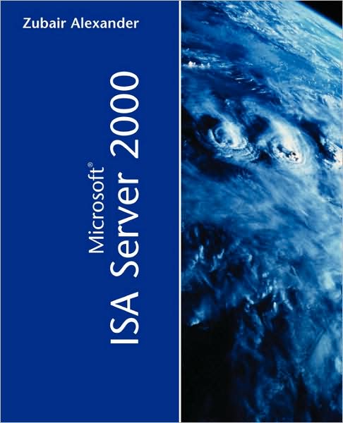 Cover for Zubair Alexander · Microsoft ISA Server 2000 (Pocketbok) (2001)