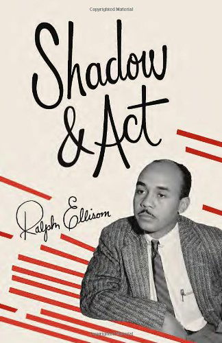 Cover for Ralph Ellison · Shadow and Act (Taschenbuch) [Reissue edition] (1995)