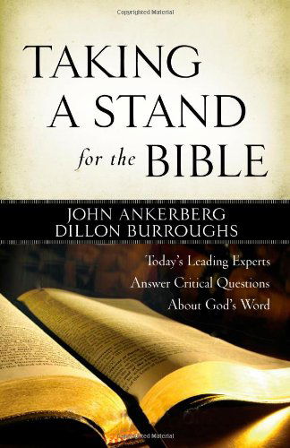 Cover for Dillon Burroughs · Taking a Stand for the Bible: Today's Leading Experts Answer Critical Questions About God's Word (Paperback Bog) (2009)