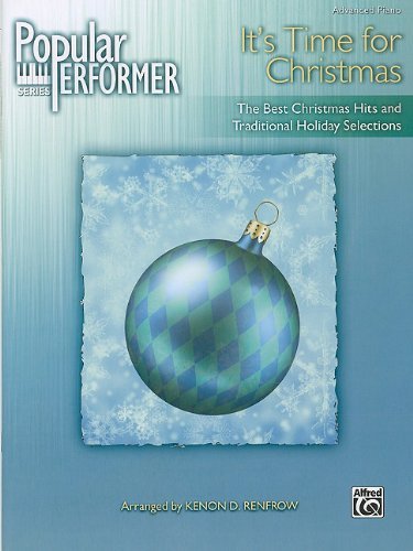 Cover for Kenon D. Renfrow · Popular Performer It's Time for Christmas: the Best Christmas Hits and Traditional Holiday Selections (Paperback Book) (2009)
