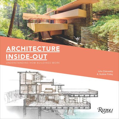 Cover for John Zukowsky · Architecture Inside-Out (Hardcover bog) (2019)