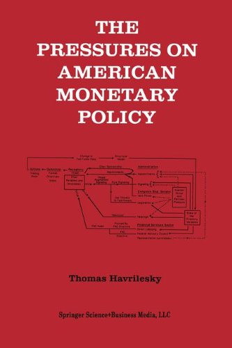 Cover for Thomas Havrilesky · The Pressures on American Monetary Policy (Hardcover Book) [1993 edition] (1992)