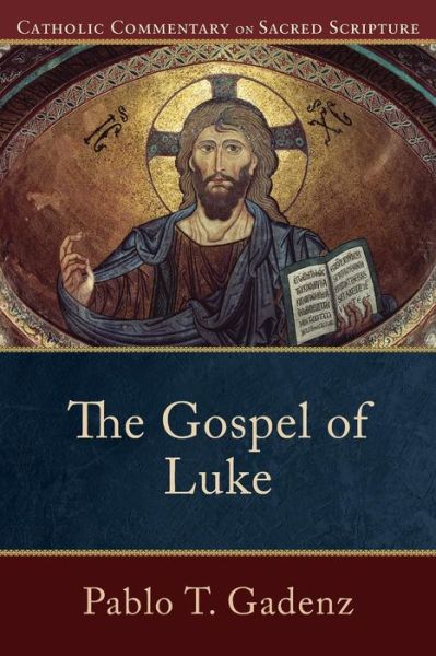 Cover for Pablo T. Gadenz · The Gospel of Luke (Paperback Book) (2018)