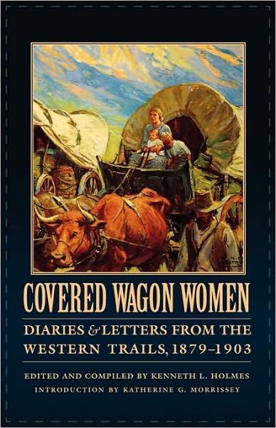 Cover for David Duniway · Covered Wagon Women, Volume 11: Diaries and Letters from the Western Trails, 1879-1903 (Paperback Book) (2000)