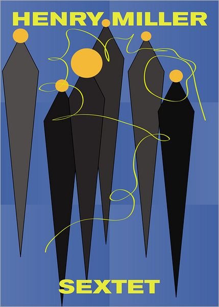 Cover for Henry Miller · Sextet (Pocketbok) (2010)