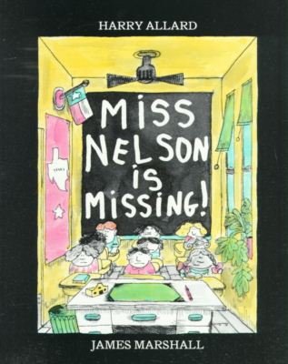 Cover for James Marshall · Miss Nelson is Missing! (Hardcover Book) (1985)