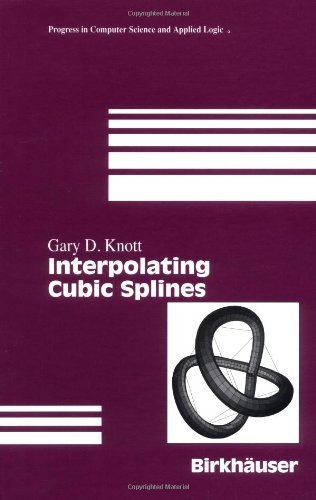 Cover for Gary D. Knott · Interpolating Cubic Splines (Innbunden bok) (1999)