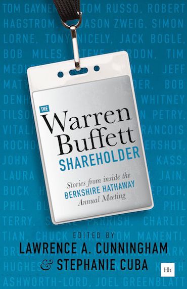 Cover for Lawrence A. Cunningham · The Warren Buffett Shareholder: Stories from inside the Berkshire Hathaway Annual Meeting (Paperback Book) (2018)