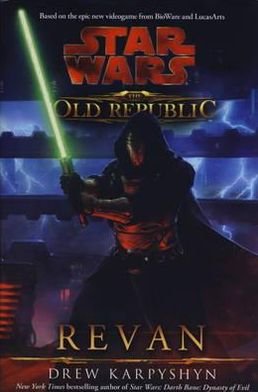 Cover for Drew Karpyshyn · Star Wars Old Republic Revan (Inbunden Bok) (2011)