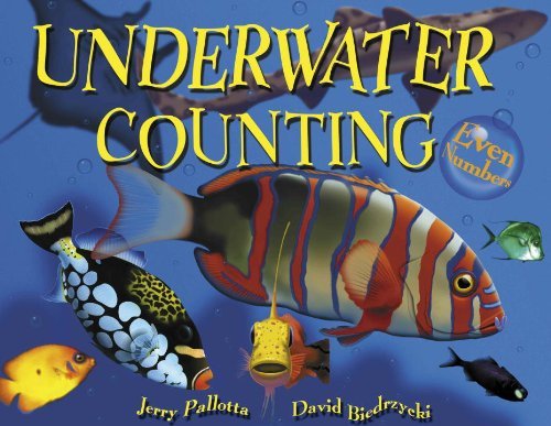 Underwater Counting: Even Numbers - Jerry Pallotta's Counting Books - Jerry Pallotta - Bøker - Charlesbridge Publishing,U.S. - 9780881068009 - 1. februar 2001