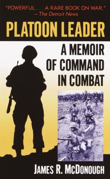 Cover for James R. McDonough · Platoon Leader: A Memoir of Command in Combat (Paperback Bog) [New edition] (2003)