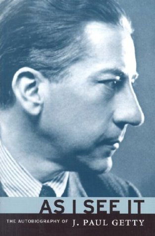 Cover for . Getty · As I See It – The Autobiography of J.Paul Getty (Pocketbok) [New edition] (2003)