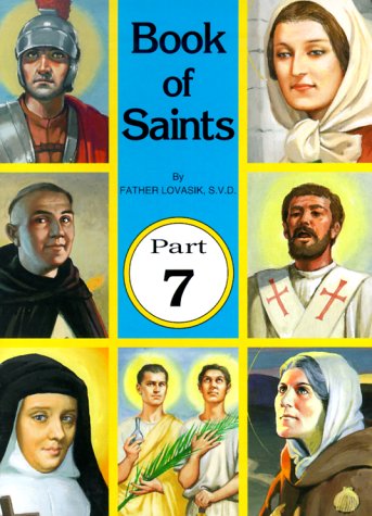 Book of Saints, Part 7 (St. Joseph Picture Book) - Lawrence G. Lovasik - Libros - Catholic Book Publishing Corp - 9780899425009 - 1993