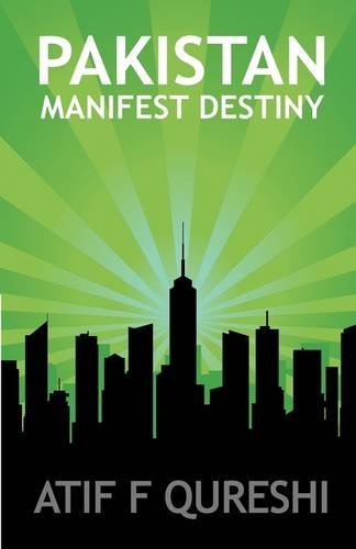 Cover for Atif Farooq Qureshi · Pakistan: Manifest Destiny (Pocketbok) (2007)