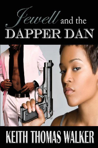 Cover for Keith Thomas Walker · Jewell and the Dapper Dan (Paperback Book) (2012)