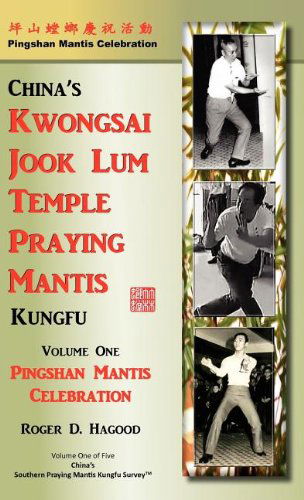 Cover for Roger D Hagood · Pingshan Mantis Celebration: Southern Praying Mantis Kung Fu (Hardcover Book) (2012)