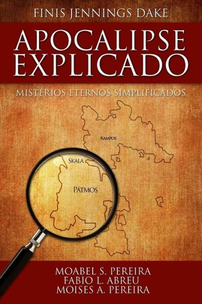 Cover for Finis J Dake · Apocalipse Explicado (Pocketbok) (2016)