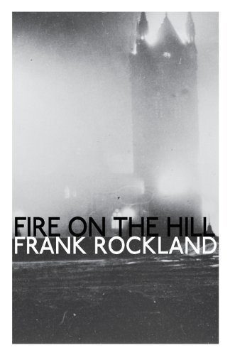 Frank Rockland · Fire on the Hill (Paperback Book) (2013)