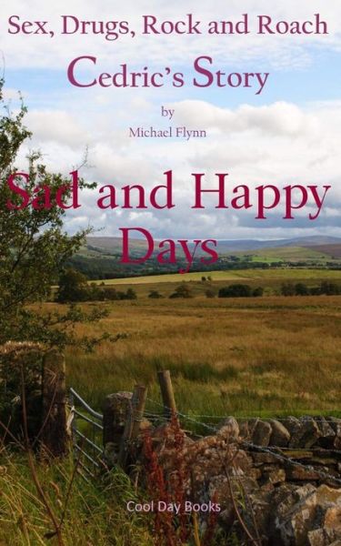 Cover for Michael Flynn · Sad and Happy Days (Taschenbuch) (2015)